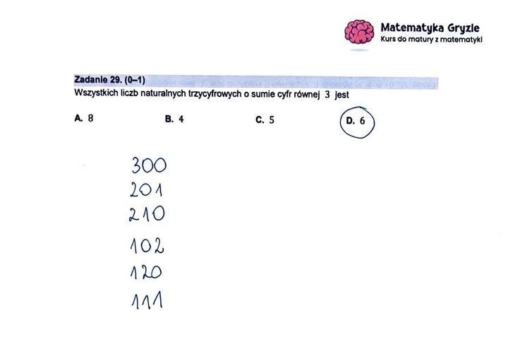Zadanie z matury podstawowej z matematyki (29) z kombinatoryki, polegające na zliczeniu liczb trzycyfrowych o określonej sumie cyfr.