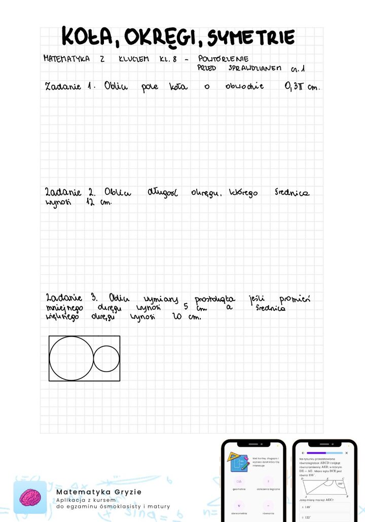 Zadania na sprawdzian matematyka z kluczem klasa 8 - koła, okręgi, symetrie