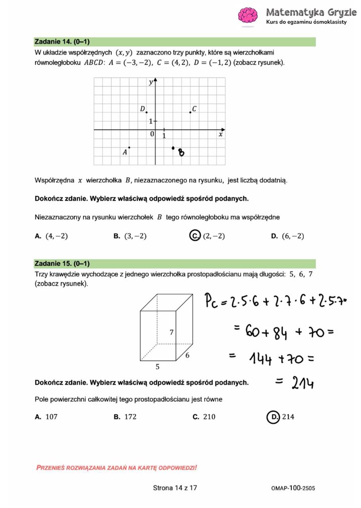Zadania z egzaminu ósmoklasisty z matematyki (14-15) z geometrii analitycznej i stereometrii.