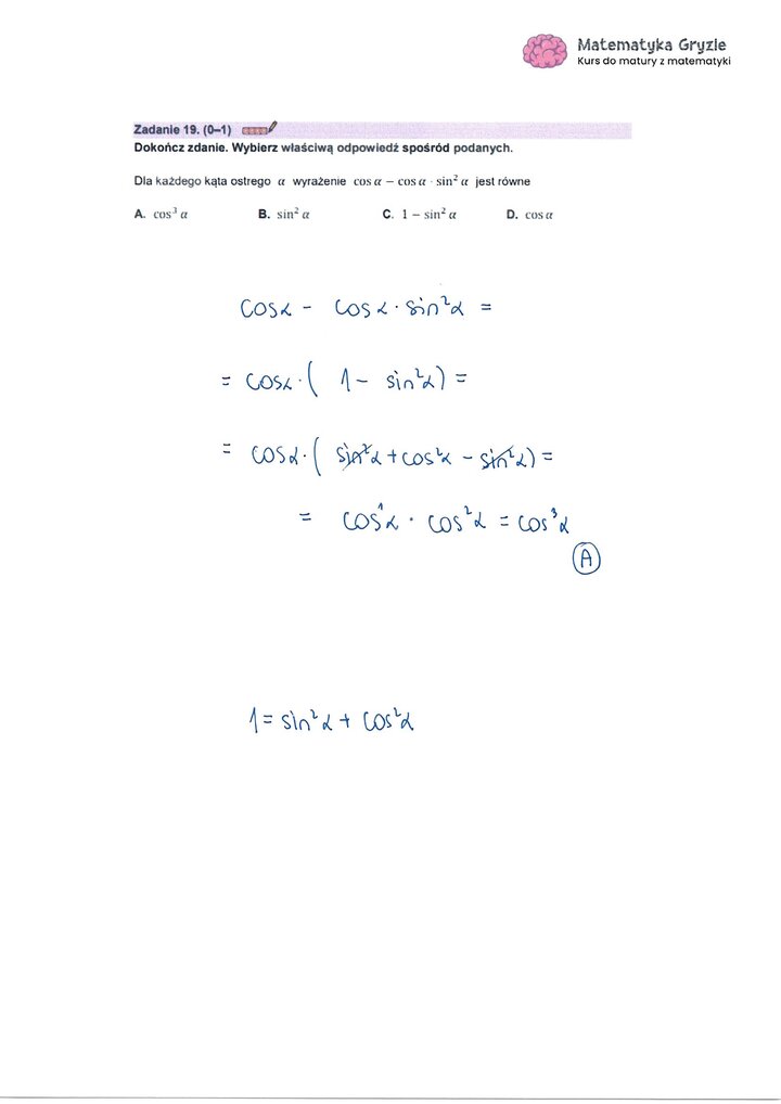 Zadanie z matury z matematyki (19) z rozwiązanym zadaniem na upraszczanie wyrażeń trygonometrycznych.