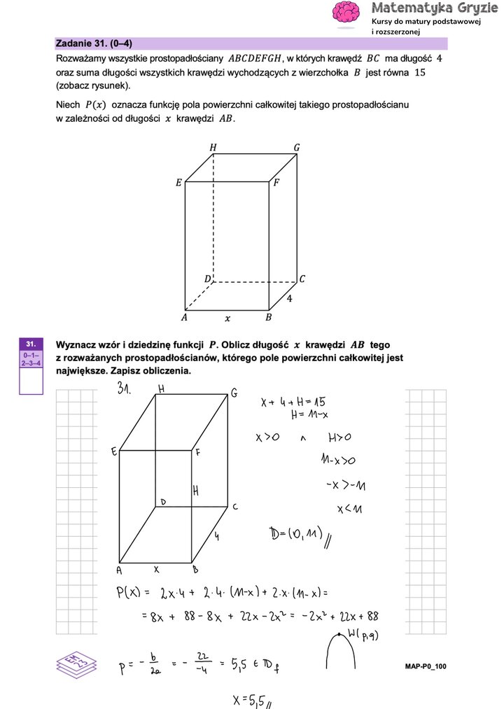 Zadanie maturalne z matematyki (31) z zadaniem optymalizacyjnym na wyznaczenie maksymalnego pola powierzchni prostopadłościanu.