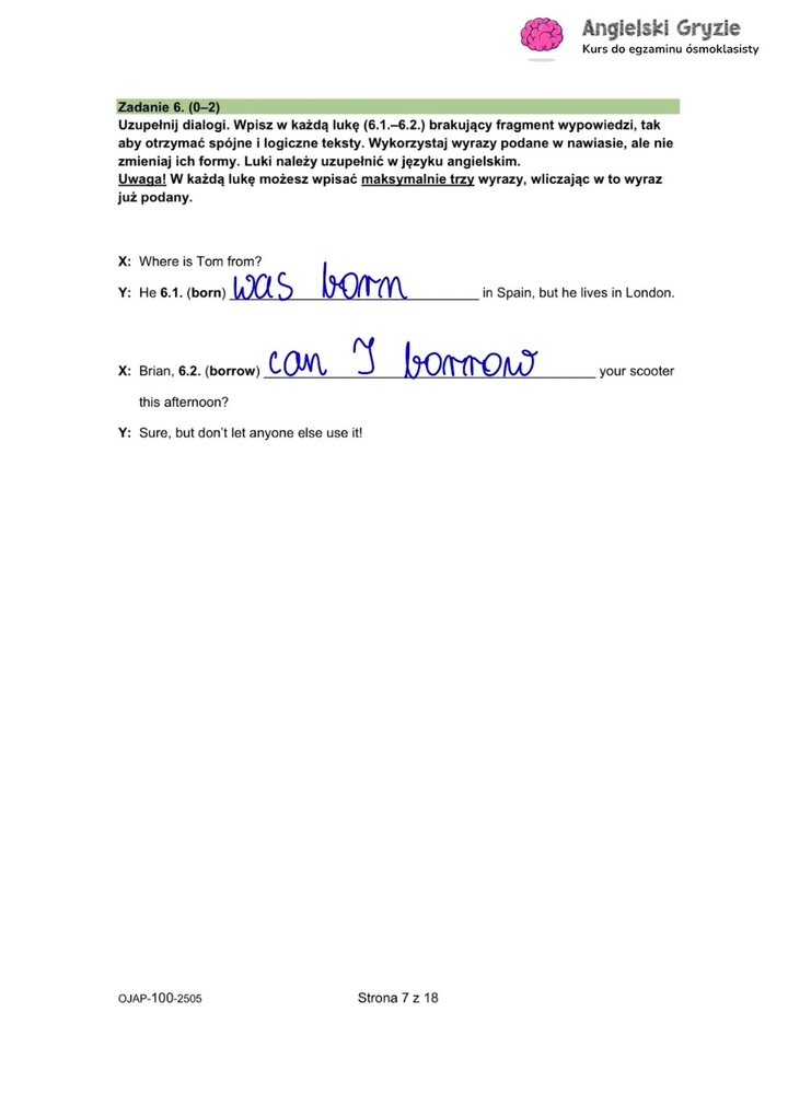 Zadanie z egzaminu ósmoklasisty z angielskiego (6) polegające na uzupełnieniu dialogów poprawnymi formami czasowników.