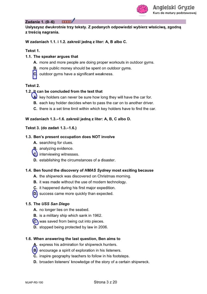 Fragment arkusza maturalnego z języka angielskiego – zadanie na rozumienie ze słuchu z 
sześcioma pytaniami wielokrotnego wyboru.
