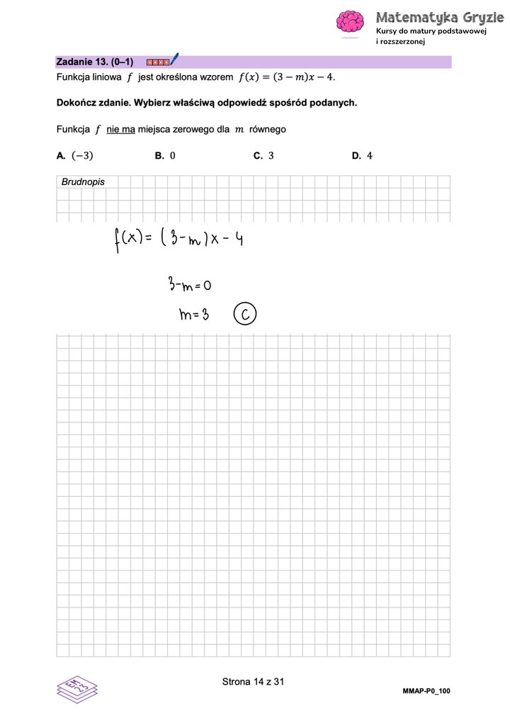 Zadanie maturalne z matematyki (13) z rozwiązaniem zadania na funkcję liniową z parametrem i warunek braku miejsc zerowych.