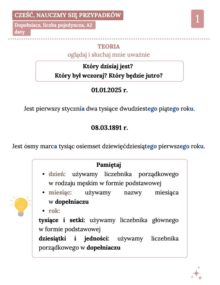 Karta edukacyjna dotycząca podawania dat w języku polskim dla poziomu A2. Wyjaśnia zasady odpowiedzi na pytania 'Który dzisiaj jest?'. Zawiera przykłady rozpisane słownie: 01.01.2025 r. oraz 08.03.1891 r. Schemat pokazuje użycie mianownika dla dnia oraz dopełniacza dla miesiąca i końcówki roku.