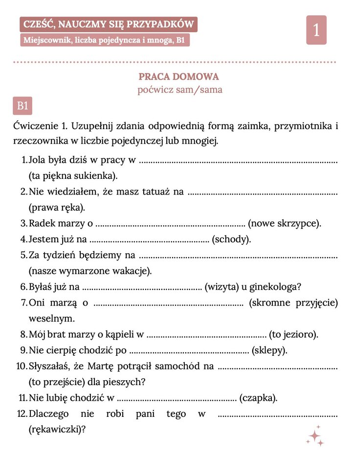 Arkusz ćwiczeń z języka polskiego dla poziomu B1 – Miejscownik liczba pojedyncza i mnoga. Lista zdań do uzupełnienia z lukami na przymiotniki i rzeczowniki, np. o marzeniach, pracy i ubraniach. Materiały edukacyjne do nauki polskiego.