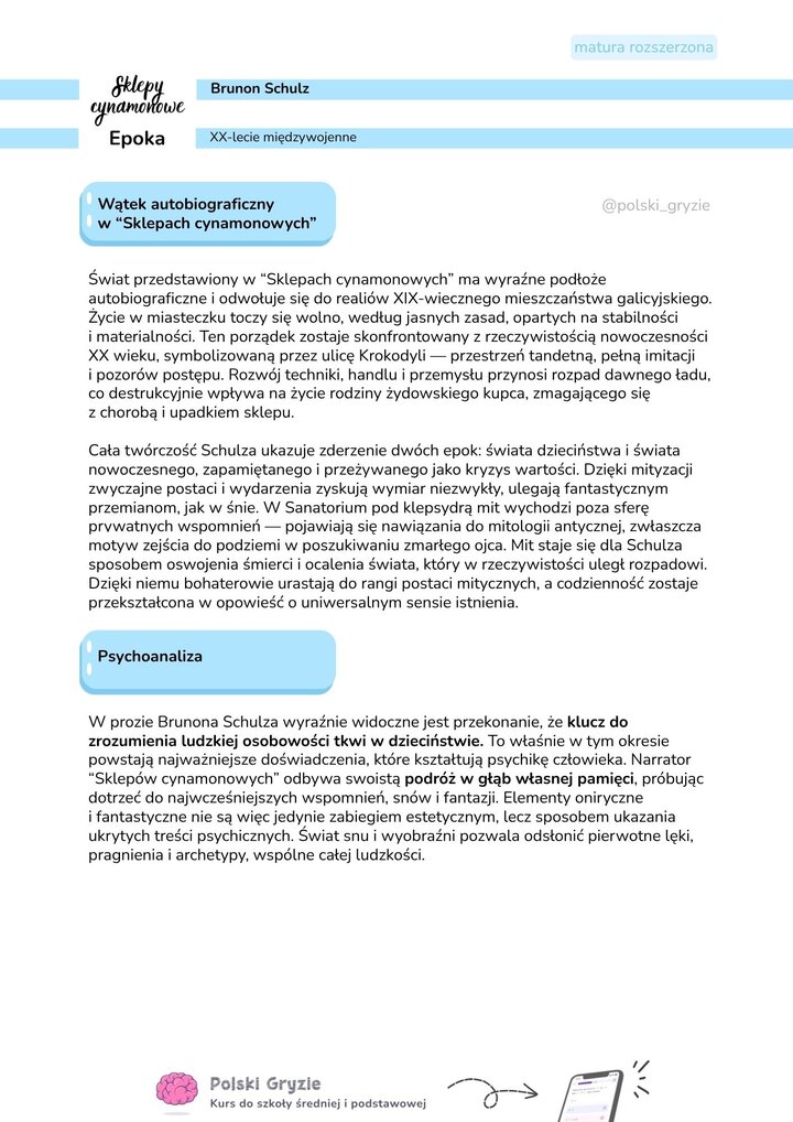 Opracowanie dotyczące podłoża autobiograficznego utworu, zderzenia epok oraz wykorzystania psychoanalizy w interpretacji prozy Schulza.
