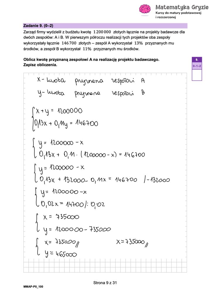 Zadanie maturalne z matematyki (9) z rozwiązanym zadaniem tekstowym prowadzącym do układu równań liniowych.