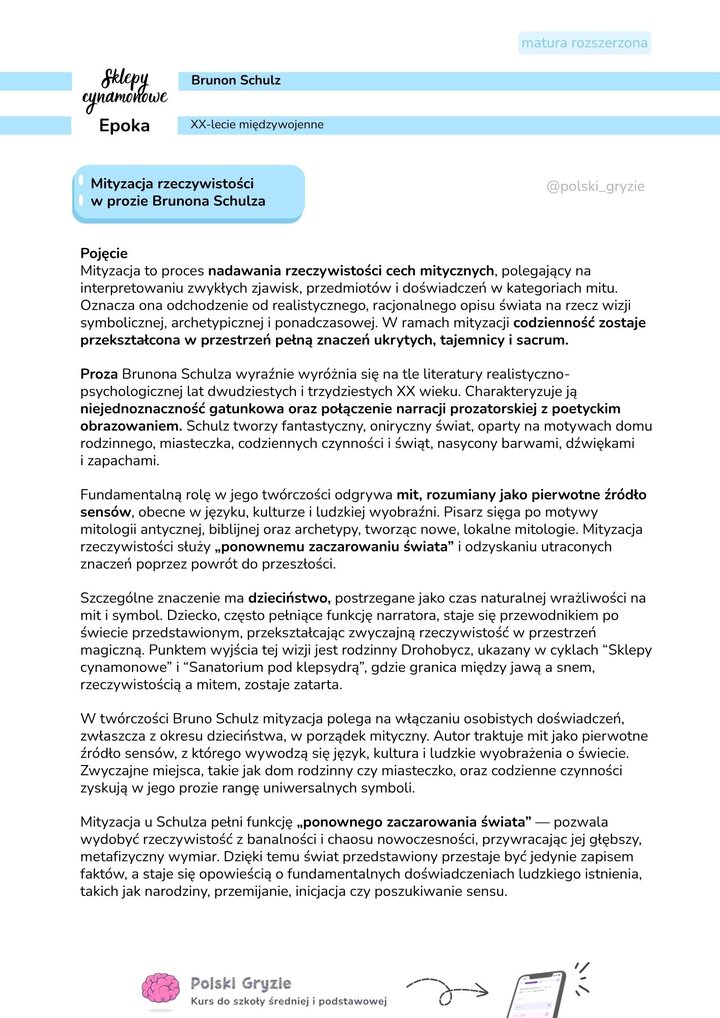 Notatka wyjaśniająca pojęcie mityzacji rzeczywistości w prozie Schulza oraz rolę mitu jako pierwotnego źródła sensów.