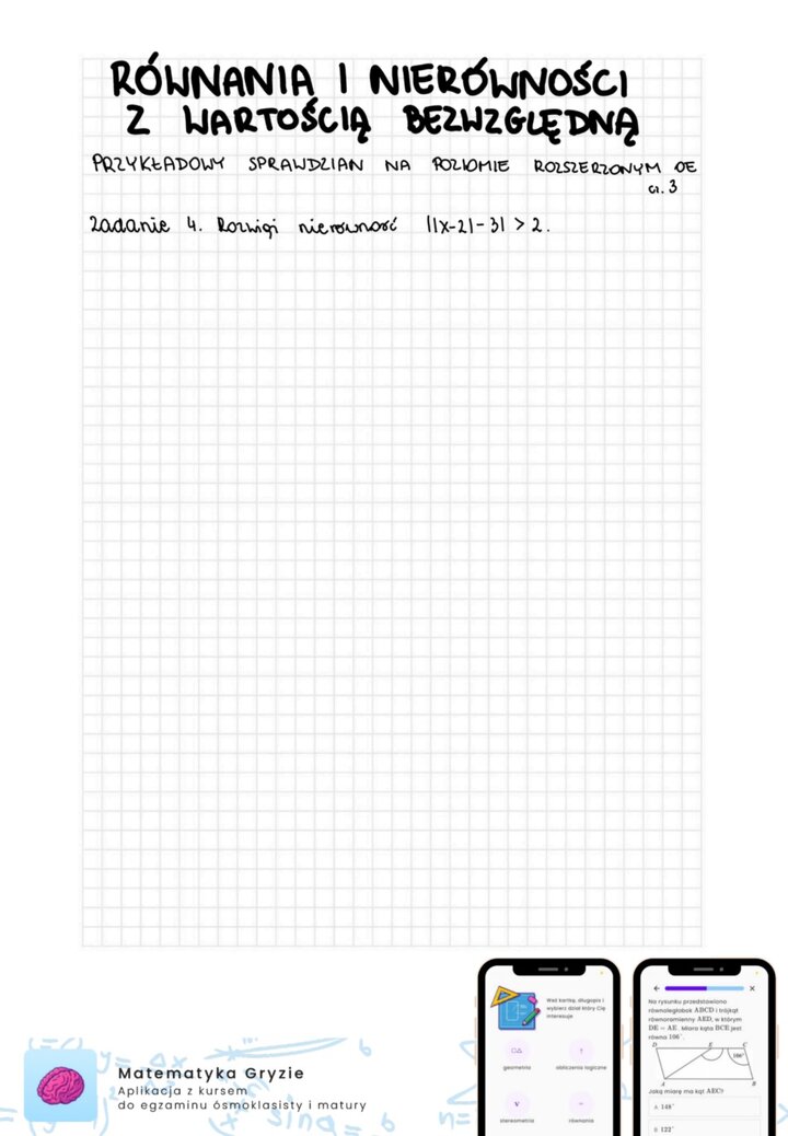 Zadania przygotowujące do sprawdzianu z matematyki z rozwiązywania nierówności z wartością bezwzględną.