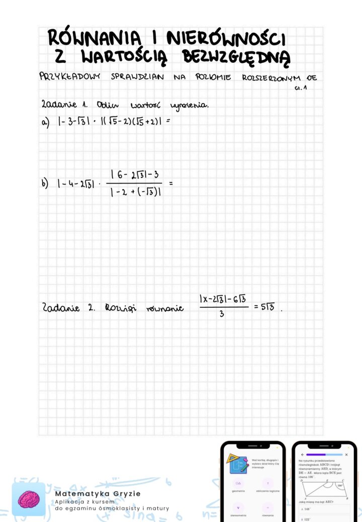 Zadania przygotowujące do sprawdzianu z matematyki z rozwiązywania równań z wartościami bezwzględnymi.