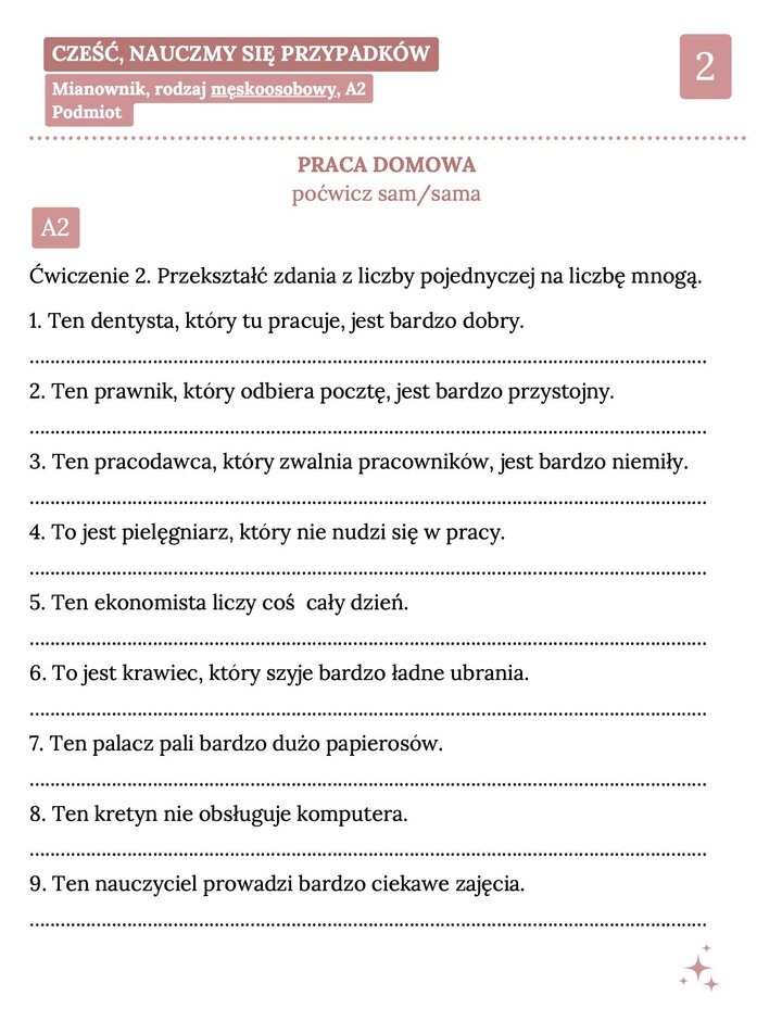 Arkusz pracy domowej z gramatyki polskiej, skupiający się na mianowniku rodzaju męskoosobowego i przekształcaniu zdań złożonych z dentystami, prawnikami i nauczycielami.