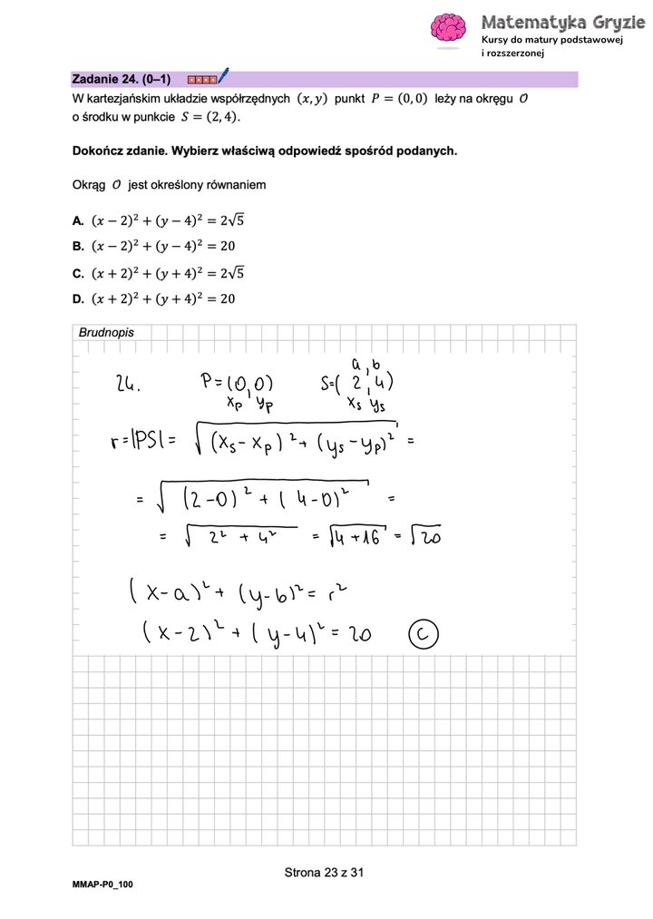 Zadanie maturalne z matematyki (24) z wyznaczeniem równania okręgu na podstawie współrzędnych jego środka i punktu.