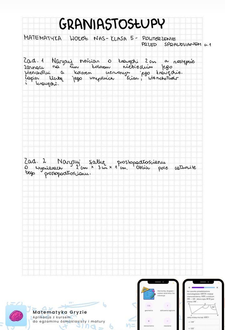 Graniastosłupy - sprawdzian matematyka wokół nas - powtórka cz.1. Zadania dla ucznia. 