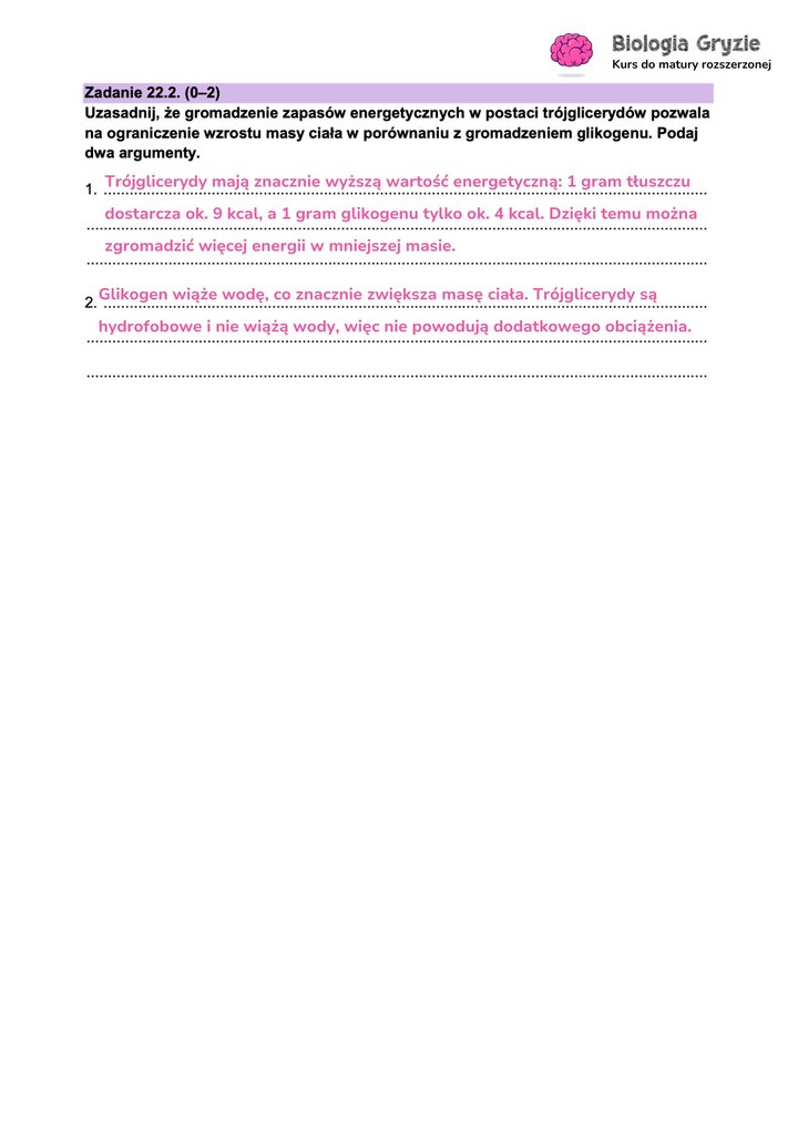 Fragment arkusza maturalnego z biologii - zadanie na dowodzenie z gromadzenia zapasów energetycznych.