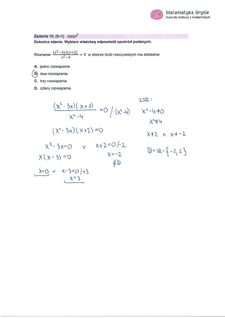 Zadanie z matury z matematyki (10) z rozwiązanym równaniem wymiernym, wraz z wyznaczeniem dziedziny.