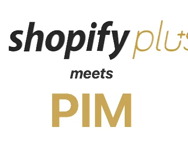 Why We’re So Excited Shopify Plus PIM Integration Is Here