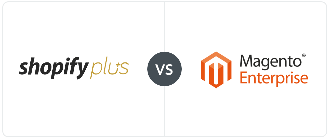 Which Is The Best Enterprise eCommerce Platform? Shopify Plus Vs Magento Enterprise