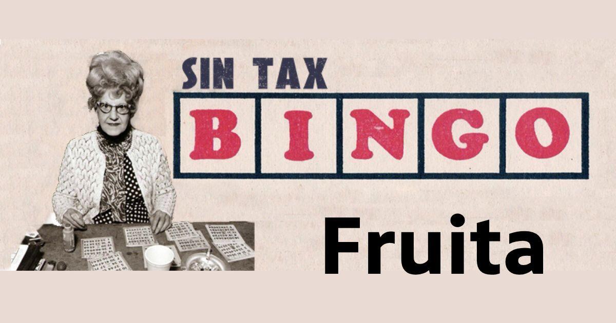 A poster for Sin Tax Bingo — Fruita Edition event