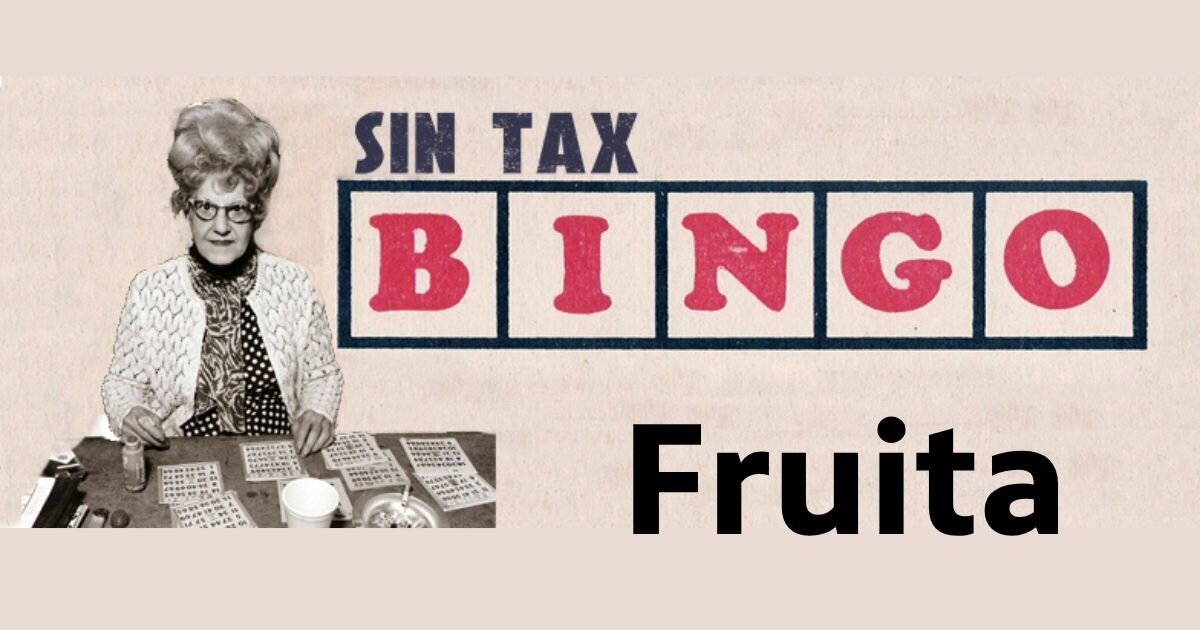 A poster for Sin Tax Bingo — Fruita Edition event