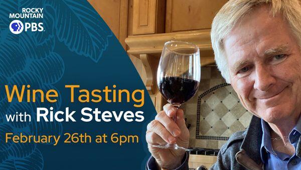 A poster for Wine Tasting with Rick Steves! event
