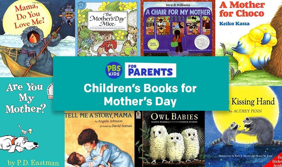 PBS KIDS for Parents. Children's Books for Mother's Day