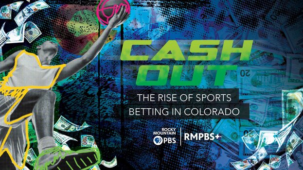 Cash Out: The Rise of Sports Betting in Colorado