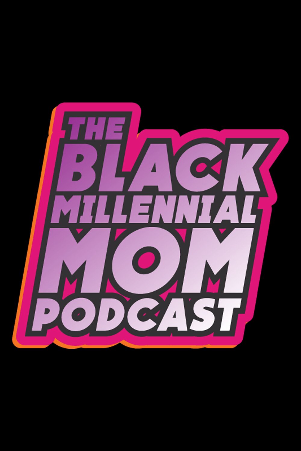 The Black Millennial Mom Podcast episode's poster