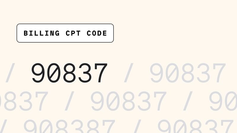 Text on an orange background: Billing CPT code 90837