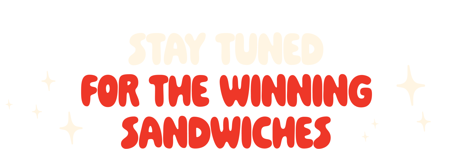 Winning Sandwiches | HWFWM 13
