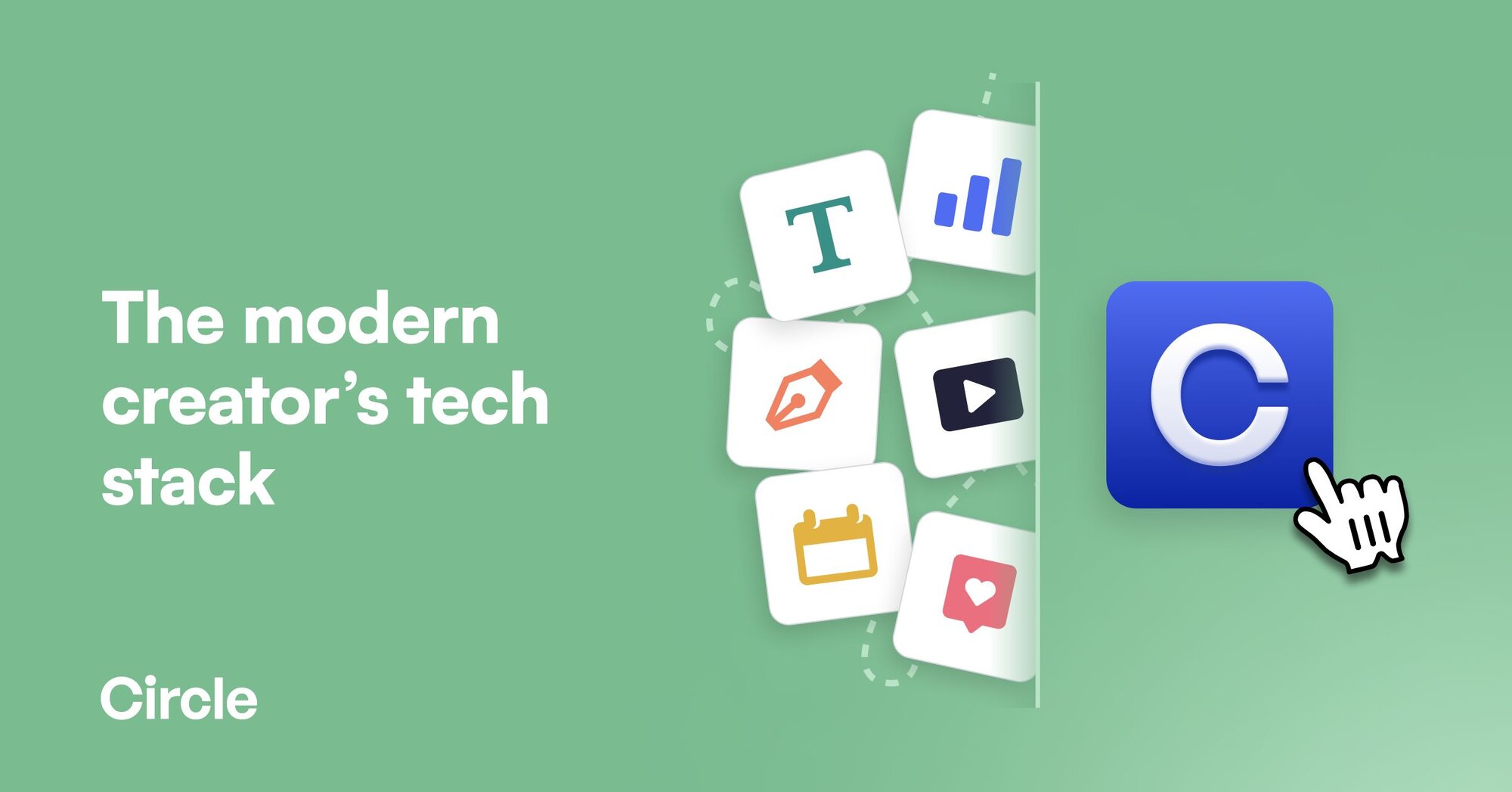 The Modern Creator’s Tech Stack | Circle Blog