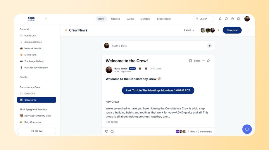 Screenshot of the ADHD Big Brother community on Circle platform showing the interface with navigation menu on left, main feed in center with a welcome post from Russ Jones to the 'Consistency Crew', featuring meeting details and a message about building habits for people with ADHD.