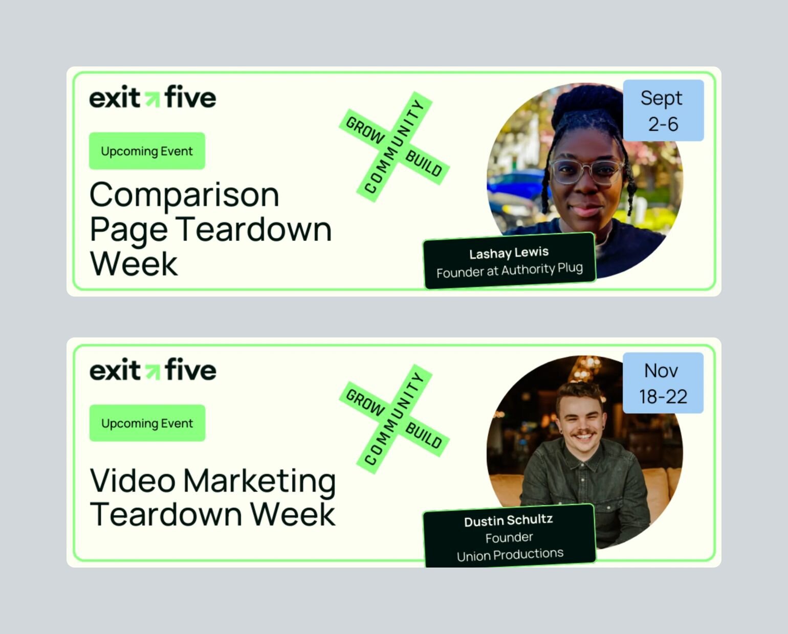 Two promotional banners for Exit Five 
 "Teardown" member-led events. Top banner: 'Comparison Page Teardown Week'. Bottom banner: 'Video Marketing Teardown Week'. 