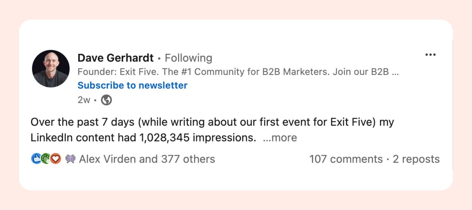 Screenshot of LinkedIn post by CEO of ExitFive, Dave Gerhardt, with the “Subscribe to newsletter” highlighted to point out tripwires that are crucial to community growth.