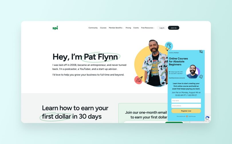 Landing page for Pat Flynn's SPI (Smart Passive Income) website featuring his photo and the headline 'Hey, I'm Pat Flynn.' The page includes his background story about being laid off in 2008 and becoming an entrepreneur. There's a prominent call-to-action about learning to earn your first dollar in 30 days, with an email signup form and course promotion overlay.