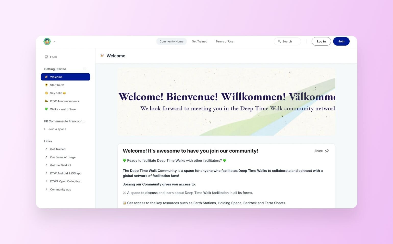 Deep Time Walk member dashboard showing "Welcome" section with multilingual greeting "Welcome! Bienvenue! Willkommen! Välkomm" over artistic landscape background. Navigation sidebar includes getting started sections, walks, and community links. Main content welcomes users to Deep Time Walk community network and explains facilitation collaboration opportunities.