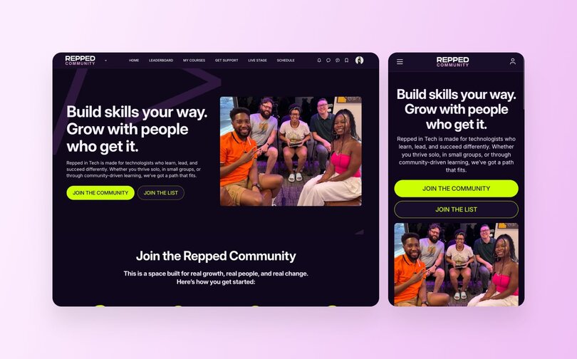 Repped Community homepage showing desktop and mobile versions side-by-side. Features the tagline "Build skills your way. Grow with people who get it." alongside a photo of diverse tech professionals. Two prominent call-to-action buttons read "JOIN THE COMMUNITY" and "JOIN THE LIST."