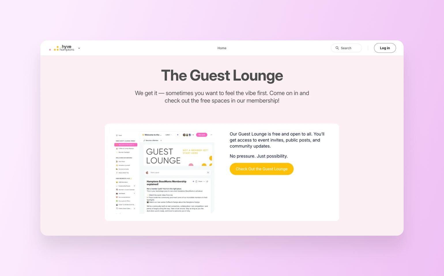 The Hyve Hamptons "Guest Lounge" page with mockup of mobile interface showing guest lounge section. Right side explains that Guest Lounge is free and open to all, providing access to event invites, public posts, and community updates. Features "No pressure. Just possibility" tagline and "Check Out the Guest Lounge" call-to-action button.