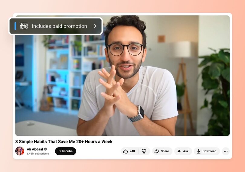 YouTube video thumbnail showing content creator Ali Abdaal in his home office, with 'Includes paid promotion' disclosure banner at top. Video titled '8 Simple Habits That Save Me 20+ Hours a Week' displays 24K likes and 6.46M subscriber count.