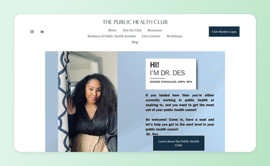 Website homepage for "The Public Health Club" featuring Dr. Des (Desiree Strickland, DRPH, MPH) with navigation menu, professional headshot, and welcome message targeting public health professionals