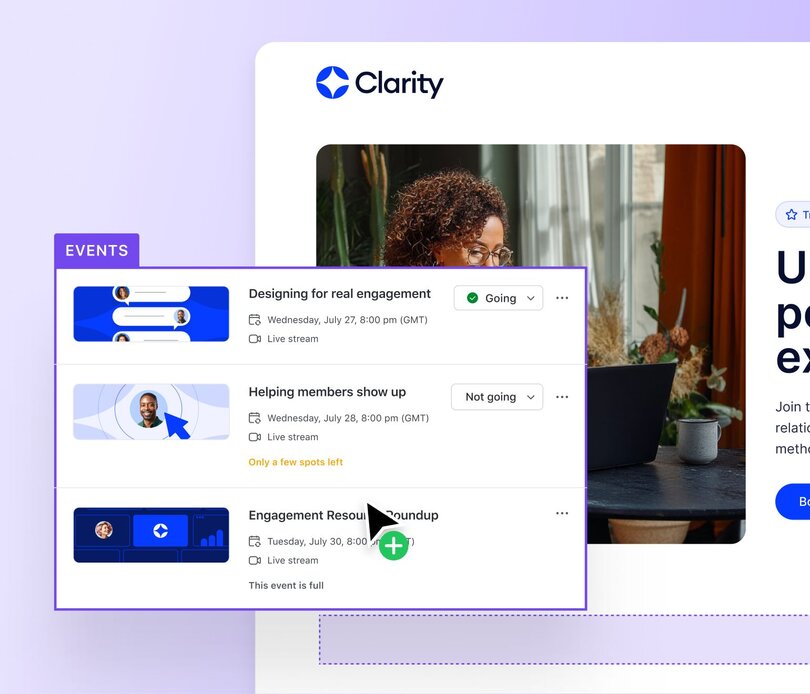 Events interface for Clarity platform showing three upcoming events: "Designing for real engagement," "Helping members show up," and "Engagement Resource Roundup" with attendance status indicators.