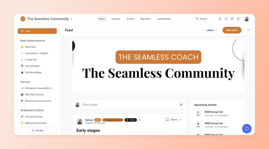 Screenshot of The Seamless Coach Circle community. The layout shows a welcome feed with a call schedule, recordings, and course modules like “Workplace Values Mini-Course” and “Well Work Course.” Events such as BWB Group Calls are listed on the right sidebar.