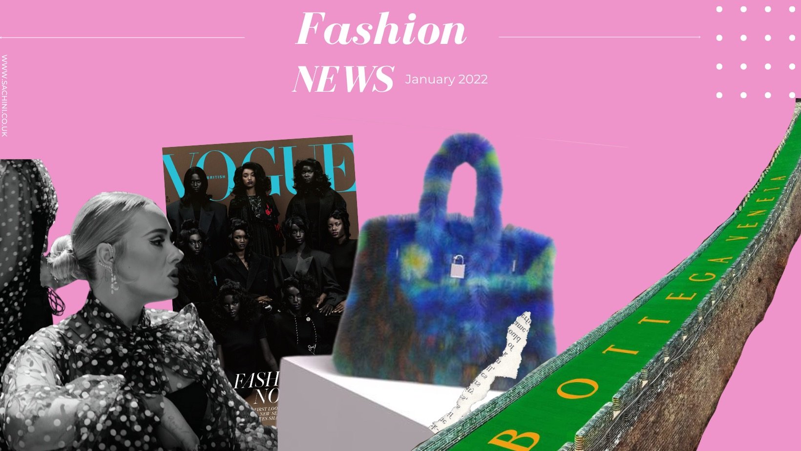 Fashion News - January 2022 - That Vogue Cover, Oh my god Adele! and Who is Hermes suing?