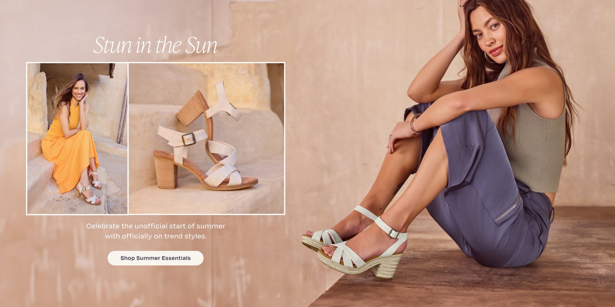 Stun in the Sun. Celebrate the unofficial start of summer with officially on trend styles. Shop Summer Essentials. Model wearing Majorca Strappy Heeled Sandal in natural yarn dye shown.