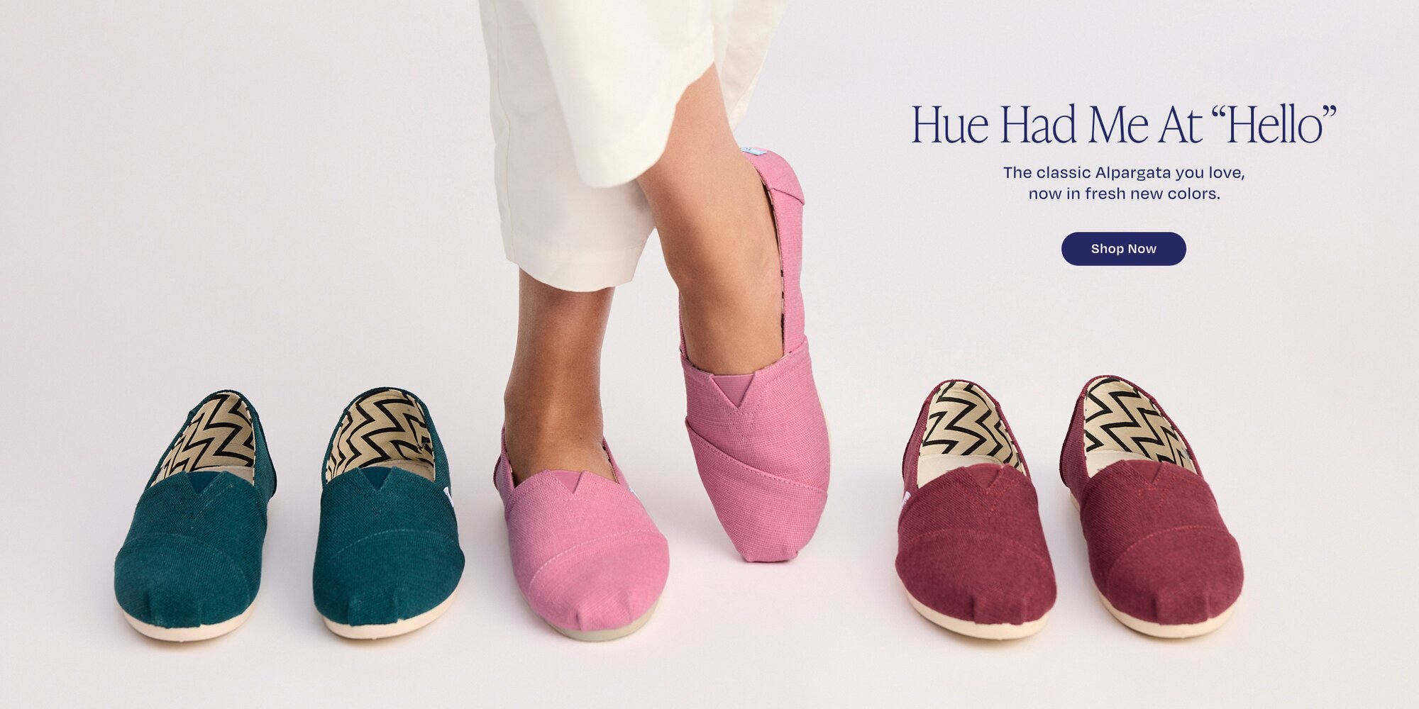 Hue Had Me At "Hello". The classic Alpargatas you love, now in fresh new colors. Shop Now. Various Alpargatas in various colors shown.