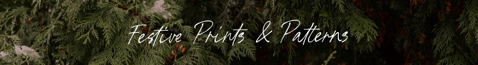 Festive Prints & Patterns.