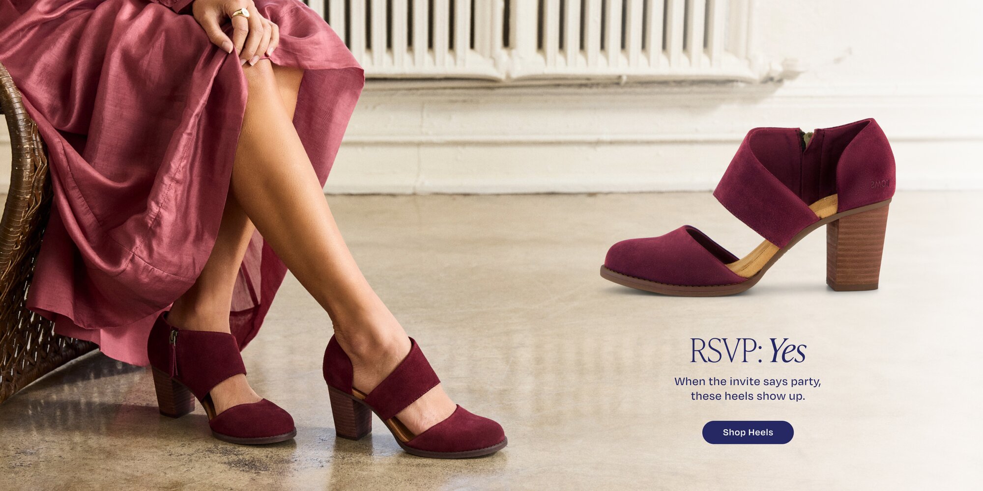 RSVP: Yes. When the invite says party, these heels show up. Shop Heels. Milan Heel in dark burgundy suede shown.