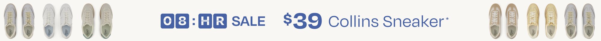 8 Hour Sale. $39 Collins Sneaker*. Various Collin sneakers in various colors shown.