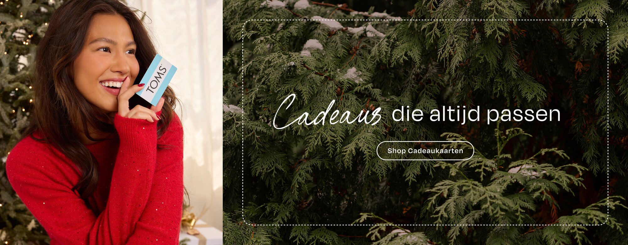 Cadeaus die altijd passen Shop Cadeaukaarten Model met TOMS cadeaubon.