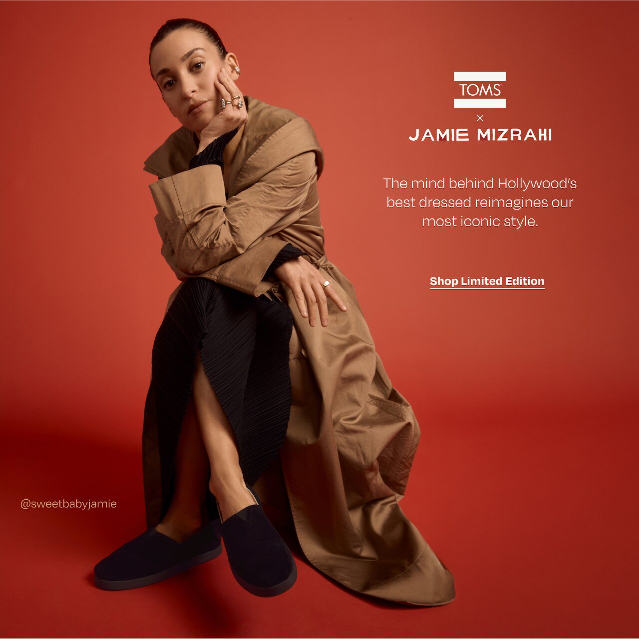 TOMS x Jamie Mizrahi. The mind behind Hollywood's best dressed reimagines our most iconic style. Shop Limited Edition. @sweetbabyjamie. Jamie wearing the TOMS x Jamie Mizrahi collection Alpargatas shown.